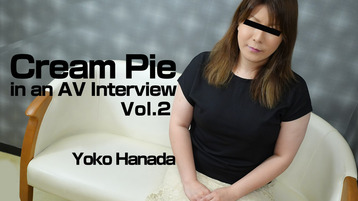 Heyzo 3068 Cream Pie in an AV Interview Vol.2 - Yoko Hanada